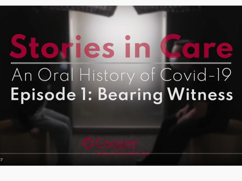 Cooper University Health Care’s Award-Winning COVID-19 Documentary Series Accepted into Library of Congress